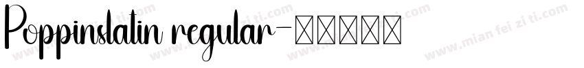 Poppinslatin regular字体转换